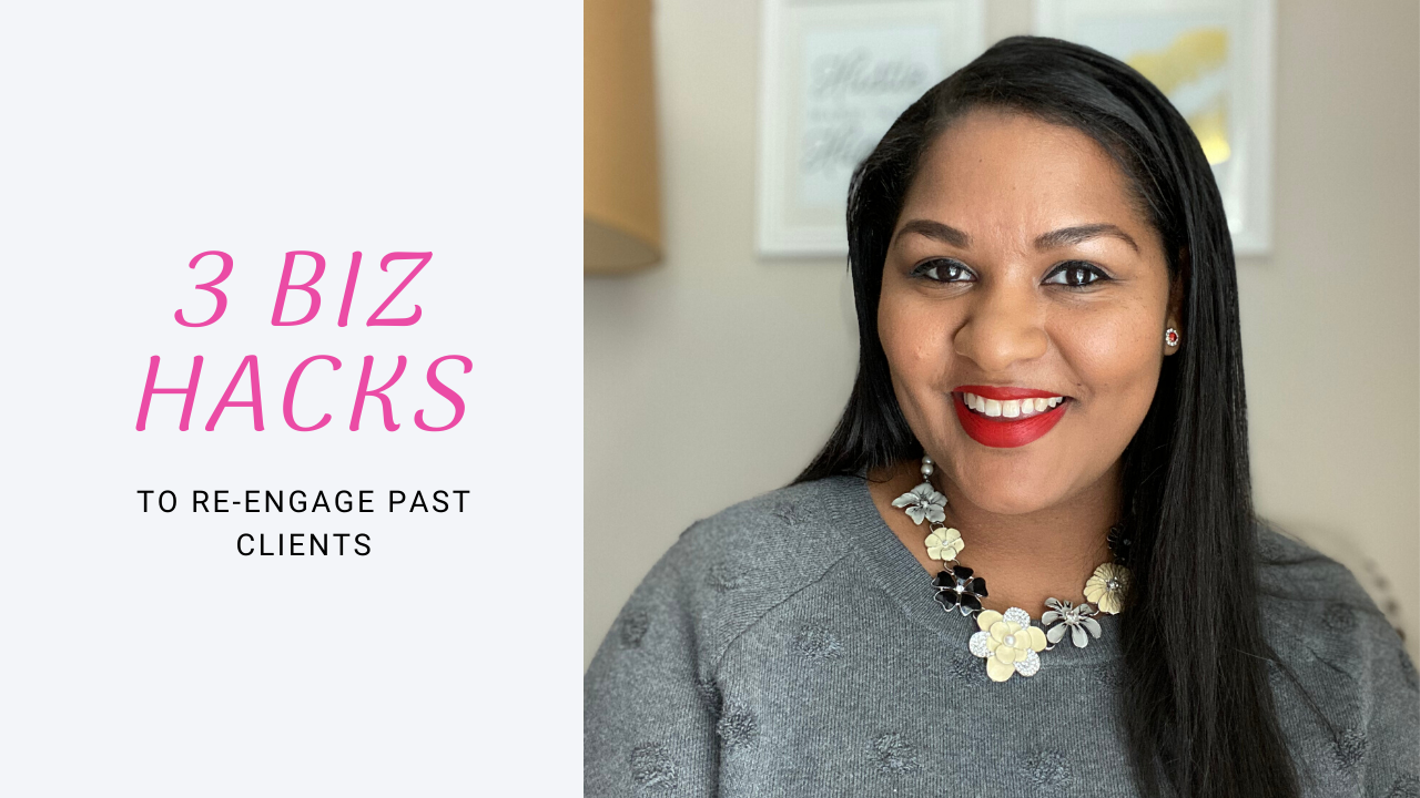 3 Business Hacks to Re-Engage Past Clients